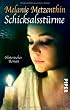 Schicksalsst�rme: Historischer Roman