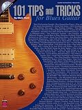101 Tips & Tricks for Blues Guitar (Tab)