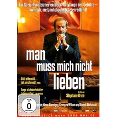 Man muss mich nicht lieben