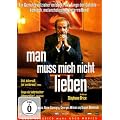 Man muss mich nicht lieben