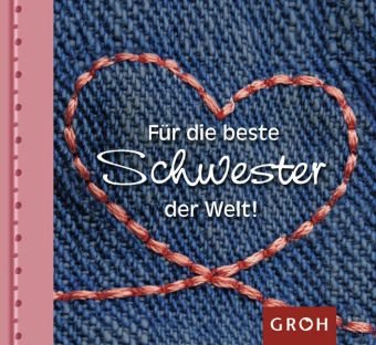 Groh F&uuml;r die beste Schwester der Welt