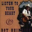 Listen to Your Heart