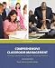 Comprehensive Classroom Management: Creating Communities of Support and Solving Problems (10th Edition)
