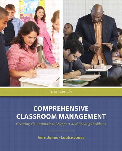 Comprehensive Classroom Management: Creating Communities of Support...