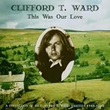 This Was Our Love: a Collection of Rarities 1968-1980