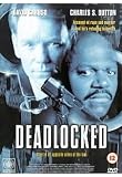 Deadlocked