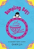 Dumpling Days (A Pacy Lin Novel)
