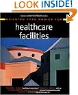 Building Type Basics for Healthcare Facilities
