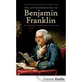 The Autobiography of Benjamin Franklin