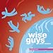 Wise Guys �Zwei Welten Instrumentiert (inkl. 3 neuer Songs)�