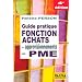 Fonction achats et approvisionnements en PME : Guide pratique