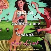 Girl, 15, Charming but Insane | [Sue Limb]
