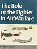 The role of the fighter in air warfare