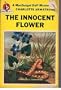The Innocent Flower