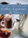 How to Open a Financially Successful Coffee, Espresso & Tea Shop