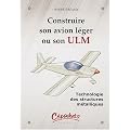 Construire son avion l�ger ou son ULM-Technologie des structures m�talliques