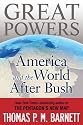 Great Powers: America and the World After Bush