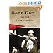 Babe Ruth and the 1918 Red Sox