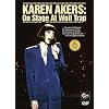 KAREN AKERS: On Stage At Wolf Trap
