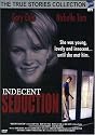 The True Stories Collection: Indecent Seduction [DVD] [1996] [Region 1] [US Import] [NTSC]