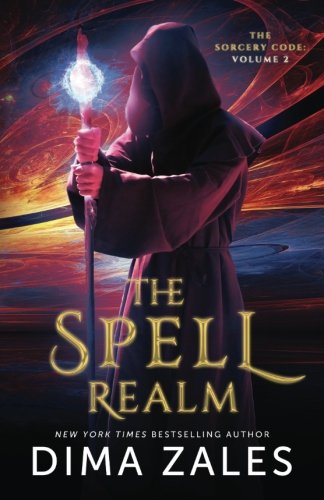 The Spell Realm (The Sorcery Code) (Volume 2)