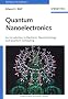 Quantum Nanoelectronics: An Introduction to Electronic Nanotechnology and Quantum Computing