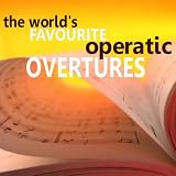 Various Artists The World's Favourite Operatic Overtures
