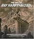 The Art of Ray Harryhausen