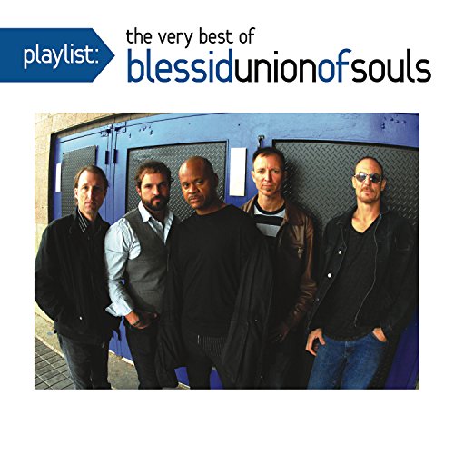 Blessid Union Of Souls - Playlist: The Very Best Of Blessid Union Of Souls - Zortam Music
