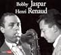 Bobby Jaspar & Henri Renaud