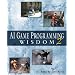AI Game Programming Wisdom 2 (AI Game Programming Wisdom (W/CD))