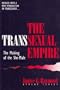 The Transsexual Empire: The Making of the She-Male (Athene Series)