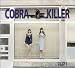 Anklicken zum Vergrößeren: Cobra Killer - 76/77 (Audio CD)