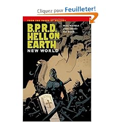 B.p.r.d. 1: Hell on Earth. New World
