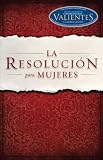 La Resolucion para Mujeres (Spanish Edition)