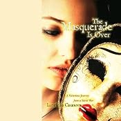The Masquerade Is Over: A Victorious Journey from a Silent War | [Luzelenia Casanova]