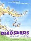 When Dinosaurs Came with Everything