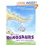 When Dinosaurs Came with Everything (Junior Library Guild Selection)