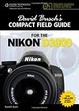 David Buschs Compact Field Guide for the Nikon D3000