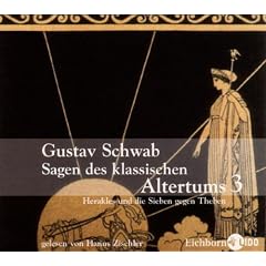 Sagen des klassischen Altertums 3, Herakles und die Sieben gegen Theben, 2 Audio-CDs
