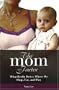 The Mom Factor: What Really Drives Where We Shop, Eat, and Play