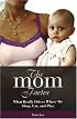 The Mom Factor: What Really Drives Where We Shop, Eat, and Play