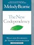 The New Codependency: Help and Guidance for Today's Generations (Christian Large Print Originals)