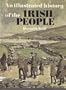 The Irish People: An Illustrated History