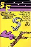THE MANY WORLDS OF SCIENCE FICTION: The Blue Mouse; Hot Potato; All Cats Are Gray; The Law-Twister Shorty; Three Blind Mice; Daughter; Something Wild is Loose; Silent in Gehenna