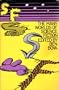 THE MANY WORLDS OF SCIENCE FICTION: The Blue Mouse; Hot Potato; All Cats Are Gray; The Law-Twister Shorty; Three Blind Mice; Daughter; Something Wild is Loose; Silent in Gehenna