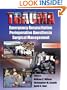 Trauma: Emergency Resuscitation, Perioperative Anesthesia, Surgical Management, Volume I