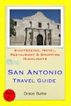 San Antonio, Texas Travel Guide - Sig...