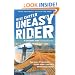 Uneasy Rider: Travels Through a Mid-Life Crisis