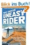 Uneasy Rider: One man, 27 countries and 20,000 miles in search of some answers: Travels Through a Mid-life Crisis